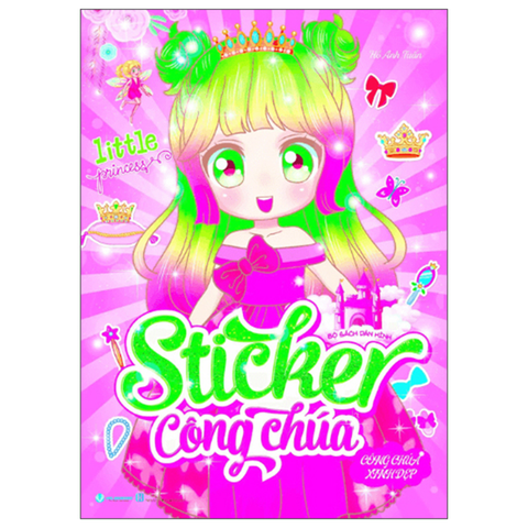 Bộ Sách Dán Hình - Sticker Công Chúa - Công Chúa Xinh Đẹp