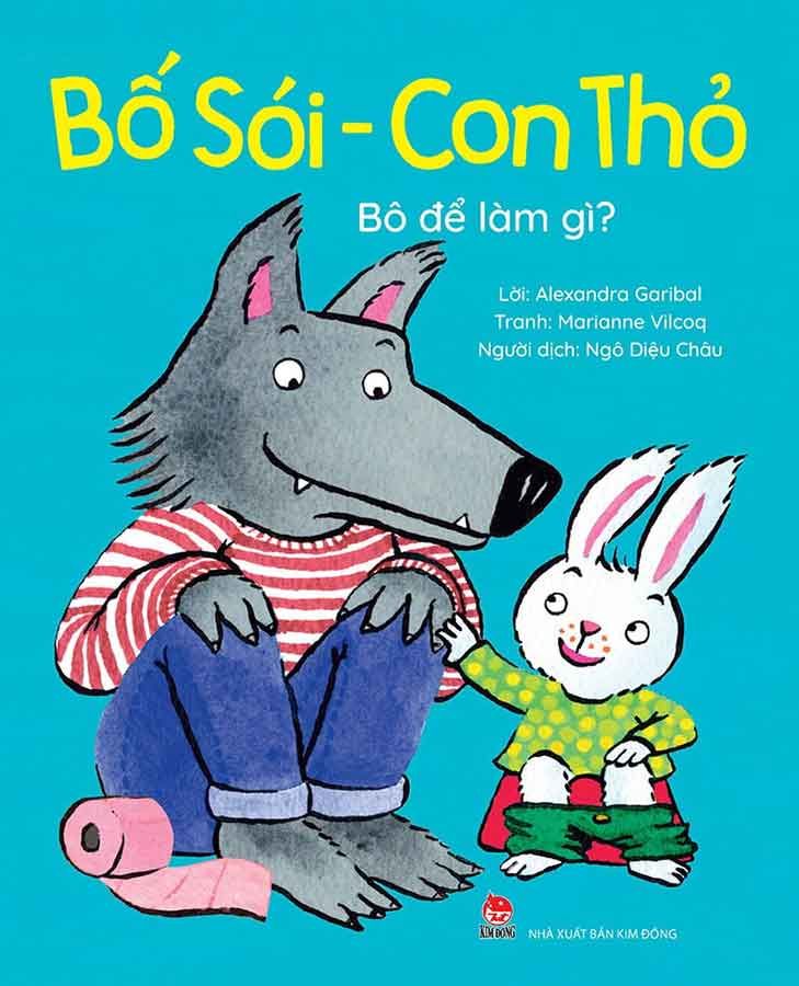 Bố Sói, Con Thỏ - Bô Để Làm Gì?