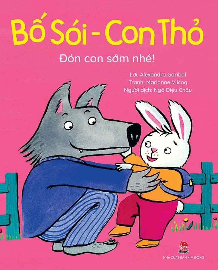 Bố Sói, Con Thỏ - Đón Con Sớm Nhé!