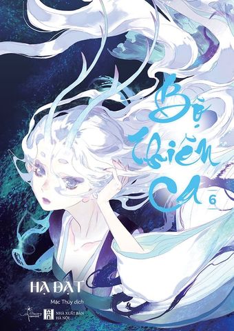 Bộ Thiên Ca - Tập 6