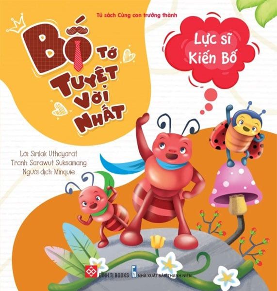 Bố Tớ Tuyệt Vời Nhất - Lực Sĩ Kiến Bố