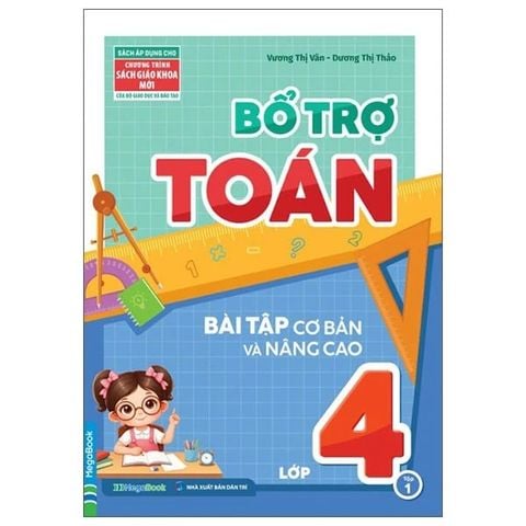 Bổ Trợ Toán (Bài Tập Cơ Bản Và Nâng Cao) Lớp 4 Tập 1