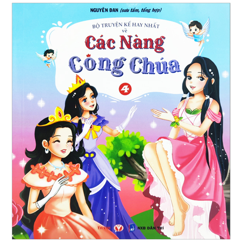 Bộ Truyện Kể Hay Nhất Về Các Nàng Công Chúa - Tập 4