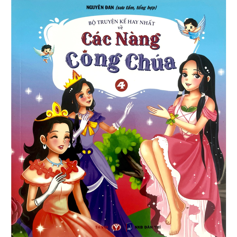 Bộ Truyện Kể Hay Nhất Về Các Nàng Công Chúa - Tập 4