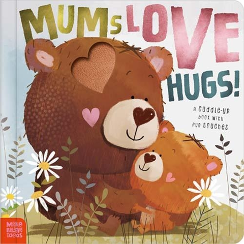 Board Books Mums Love Hugs!