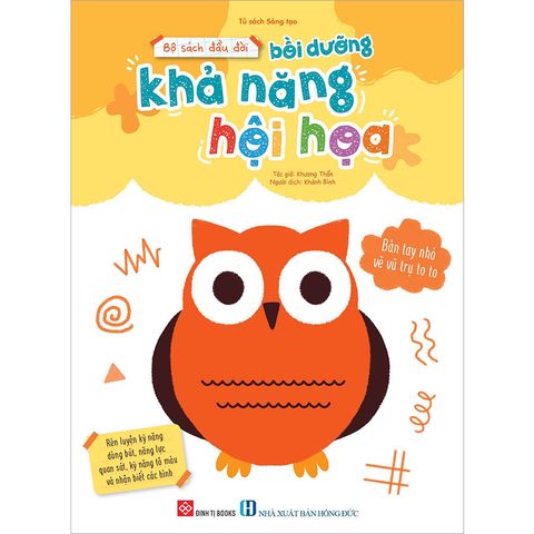 Bộ Sách Đầu Đời Bồi Dưỡng Khả Năng Hội Họa - Bàn Tay Nhỏ Vẽ Vũ Trụ To To