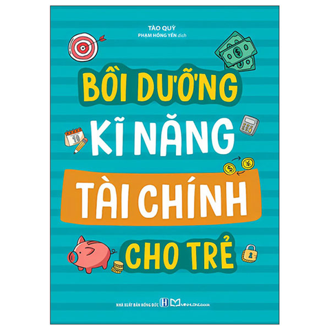 Bồi Dưỡng Kĩ Năng Tài Chính Cho Trẻ