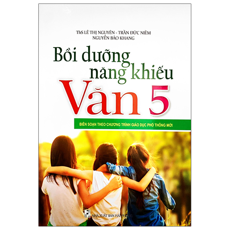 Bồi Dưỡng Năng Khiếu Văn 5 (Chương Trình Mới - Dung Chung 3 Bộ)