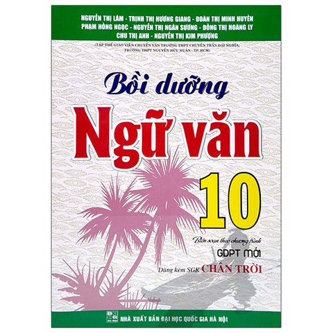 Bồi Dưỡng Ngữ Văn 10  CTST