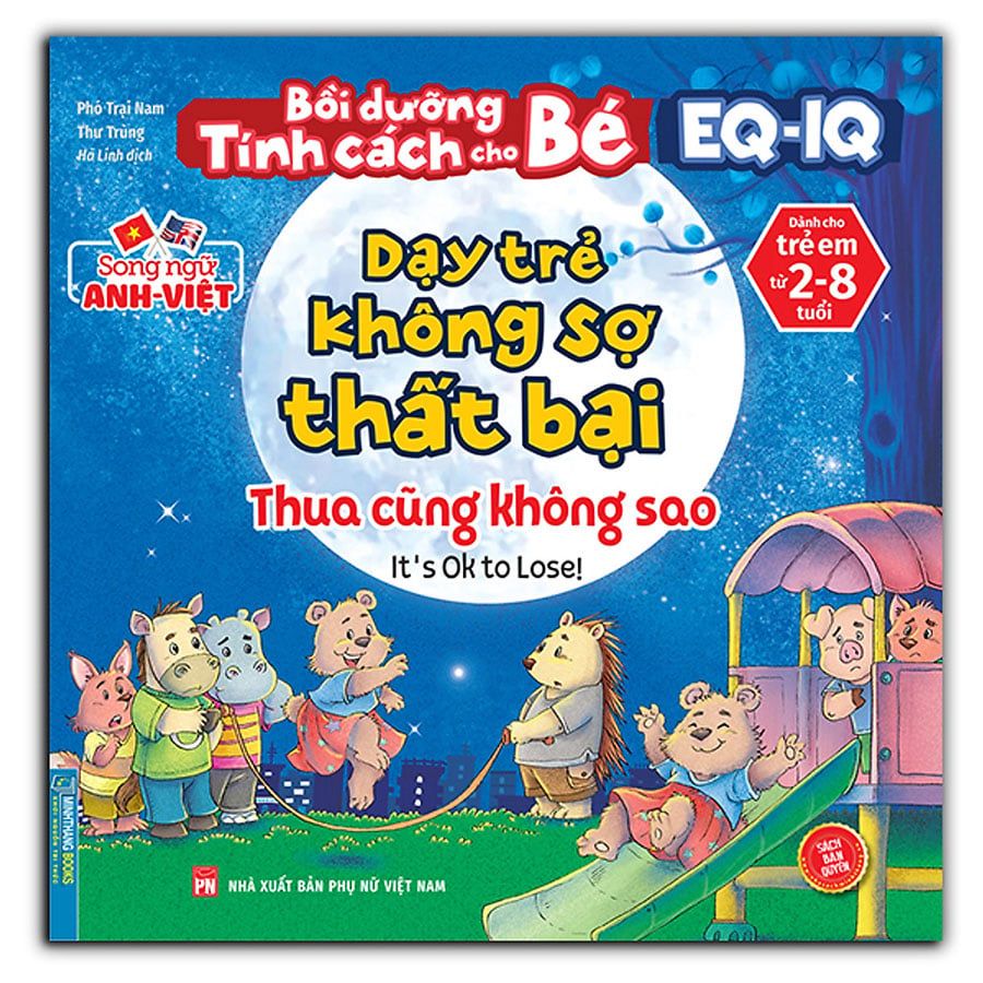 Bồi Dưỡng Tính Cách Cho Bé EQ-IQ – Dạy Trẻ Không Sợ Thất Bại - Thua Cũng Không Sao (Song ngữ Anh-Việt)