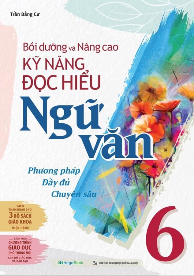Bồi Dưỡng Và Nâng Cao Kỹ Năng Đọc Hiểu Ngữ Văn Lớp 6