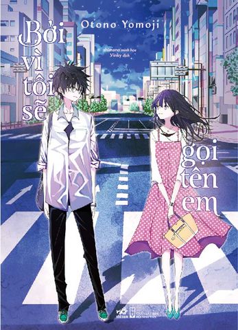 Bởi Vì Tôi Sẽ Gọi Tên Em