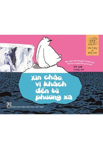 Bốn Răng Và Đồng Bọn - Xin Chào Vị Khách Đến Từ Phương Xa