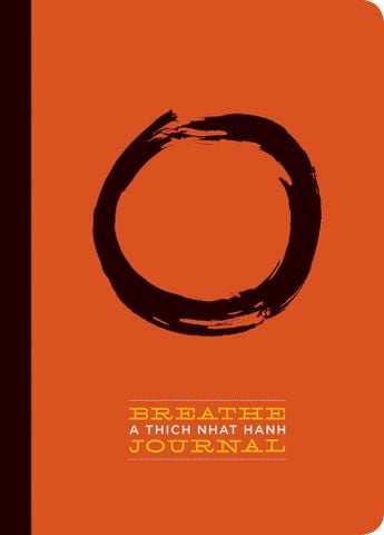 Breathe: A Thich Nhat Hanh Journal
