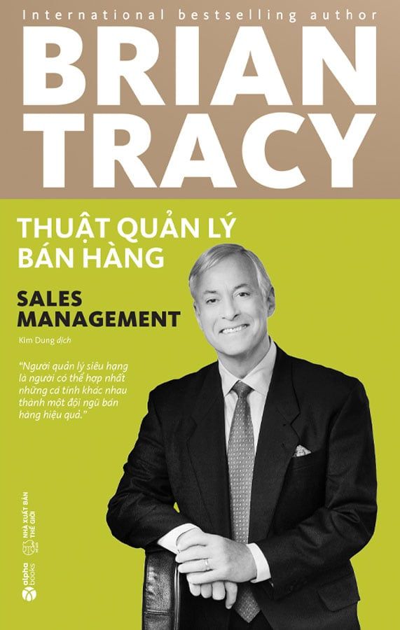 Brian Tracy: Thuật Quản Lý Bán Hàng (Tái bản năm 2024)