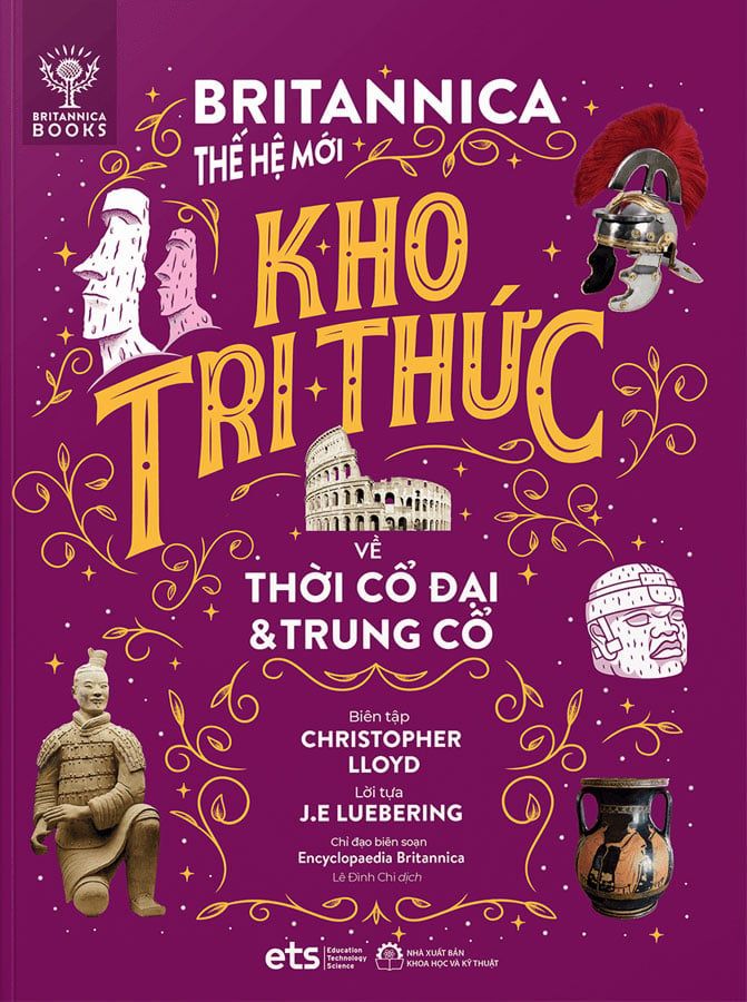 Britannica Thế Hệ Mới - Kho Tri Thức Về Thời Cổ Đại Và Trung Cổ