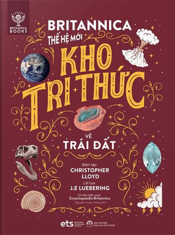 Britannica Thế Hệ Mới - Kho Tri Thức Về Trái Đất