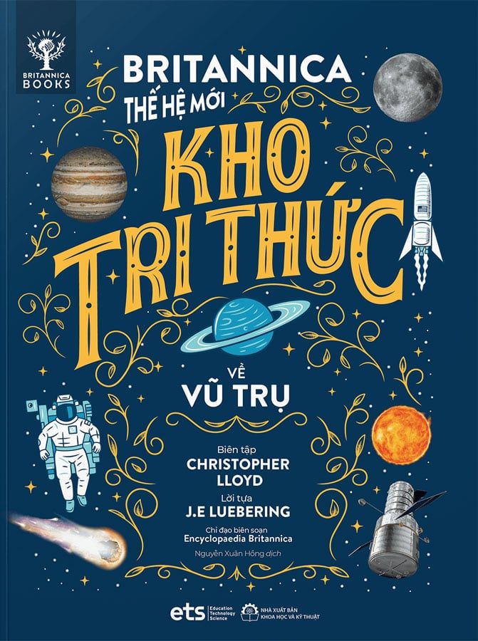 Britannica Thế Hệ Mới - Kho Tri Thức Về Vũ Trụ