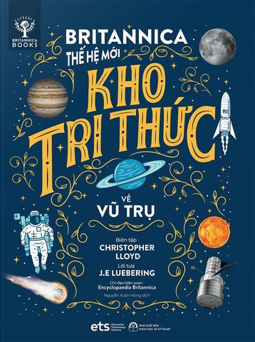Britannica Thế Hệ Mới - Kho Tri Thức Về Vũ Trụ