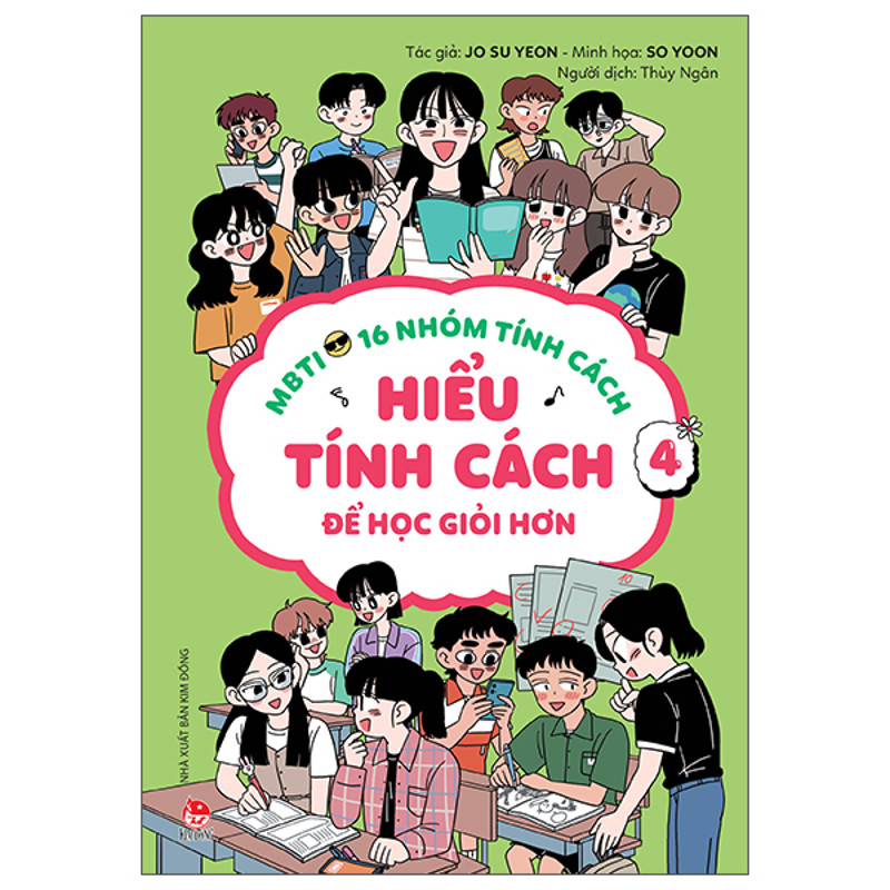 MBTI 16 Nhóm Tính Cách Tập 4 - Hiểu Tính Cách Để Học Giỏi Hơn