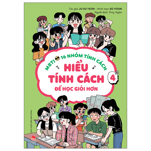 MBTI 16 Nhóm Tính Cách Tập 4 - Hiểu Tính Cách Để Học Giỏi Hơn
