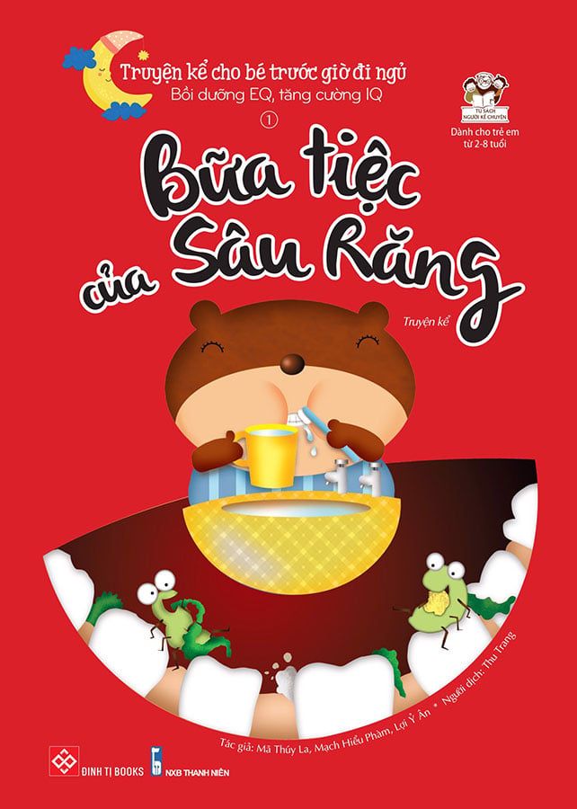 Truyện Kể Cho Bé Trước Giờ Đi Ngủ - Bữa Tiệc Của Sâu Răng