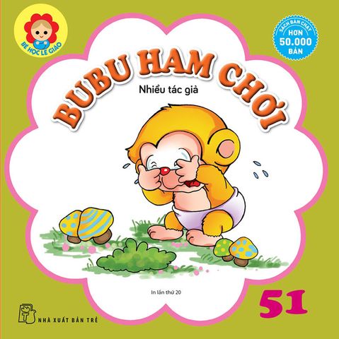 Bé Học Lễ Giáo - Tập 51: Bubu Ham Chơi