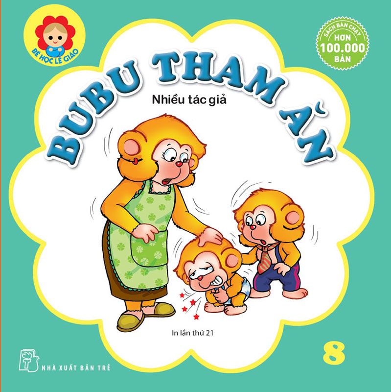 Bé Học Lễ Giáo - Tập 8: Bubu Tham Ăn