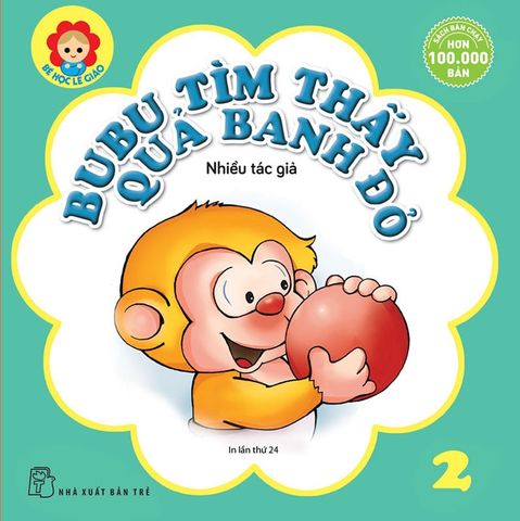 Bé Học Lễ Giáo - Tập 2: Bubu Tìm Thấy Quả Banh Đỏ