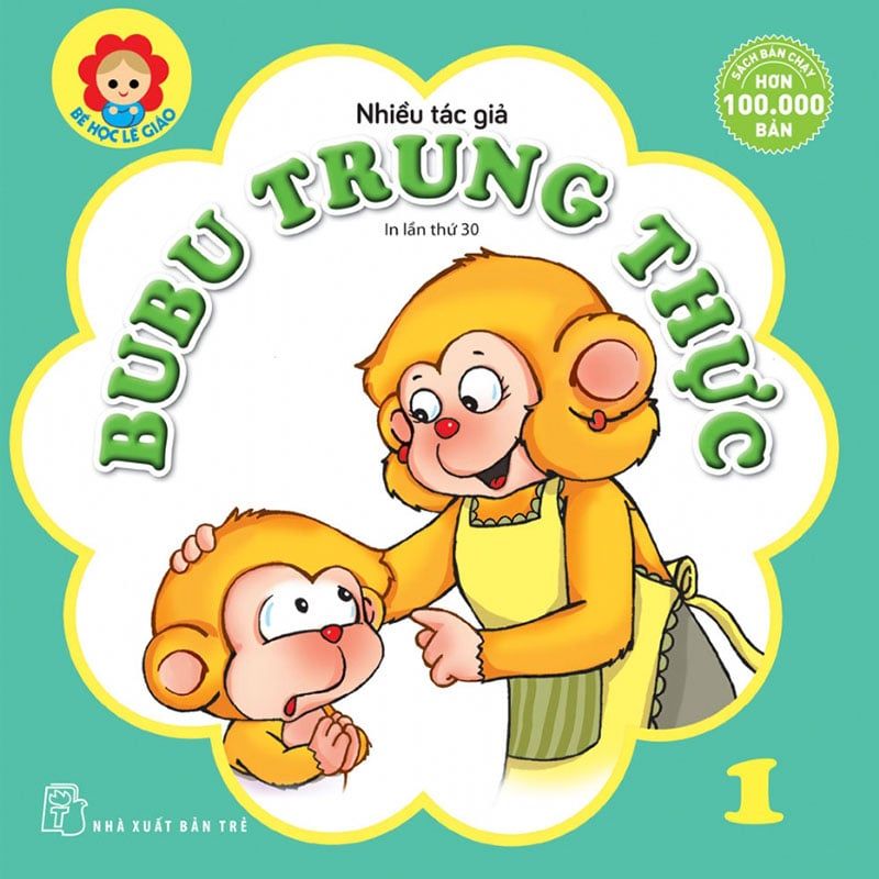Bé Học Lễ Giáo - Tập 1: Bubu Trung Thực