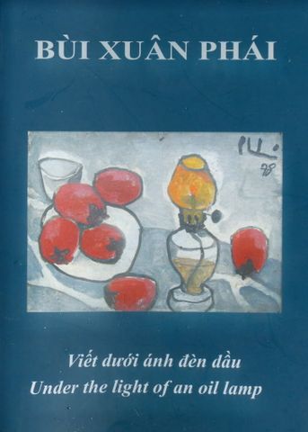 Bùi Xuân Phái - Viết Dưới Ánh Đèn Dầu