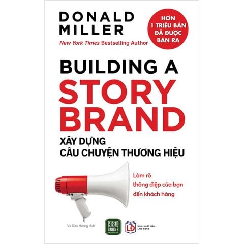 Building A Story Brand - Xây Dựng Câu Chuyện Thương Hiệu