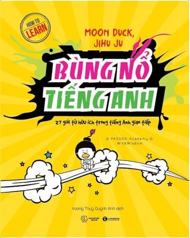 How To Learn - Bùng Nổ Tiếng Anh: 27 Giới Từ Hữu Ích Trong Tiếng Anh Giao Tiếp