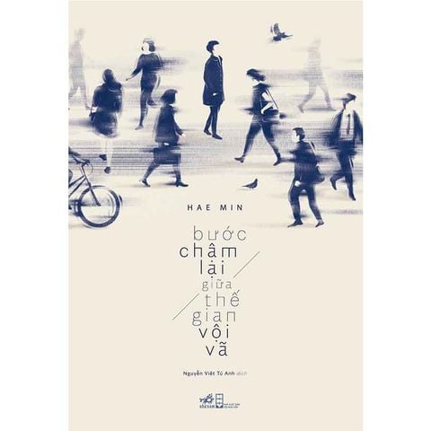 Bước Chậm Lại Giữa Thế Gian Vội Vã (Tái bản năm 2024)