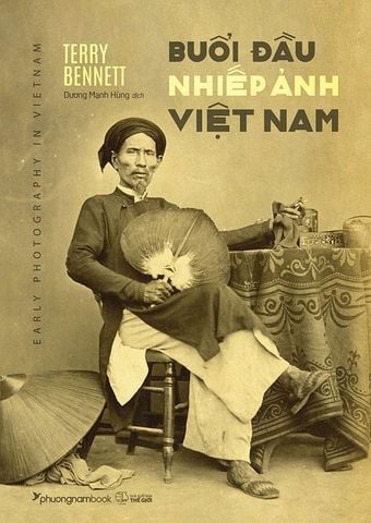 [Bản Bìa Mềm] Buổi Đầu Nhiếp Ảnh Việt Nam
