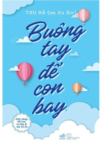 Buông Tay Để Con Bay