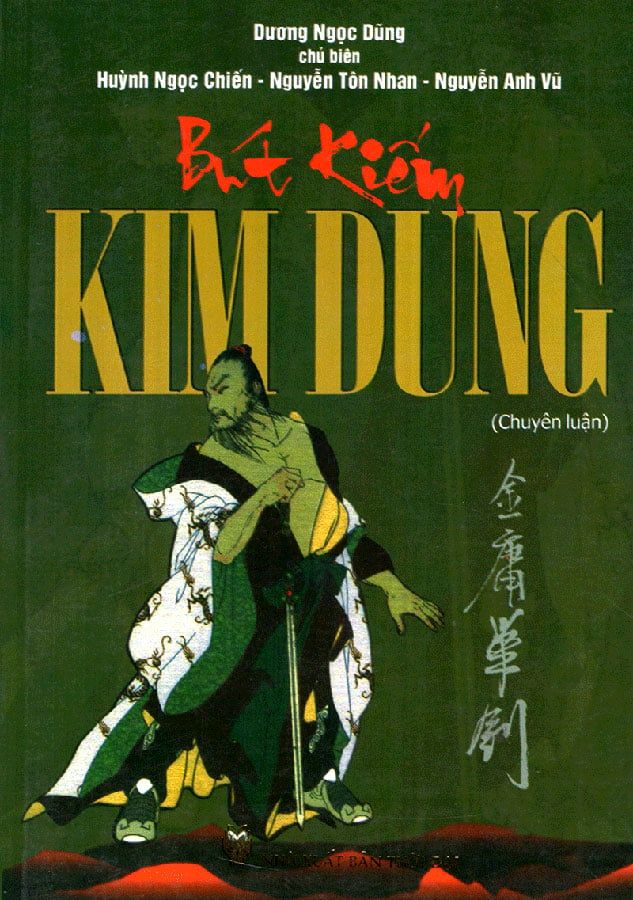 Bút Kiếm Kim Dung (Chuyên Luận)