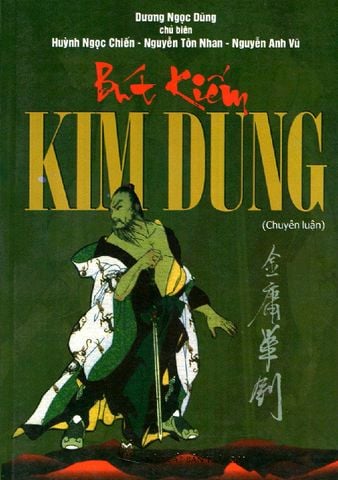 Bút Kiếm Kim Dung (Chuyên Luận)