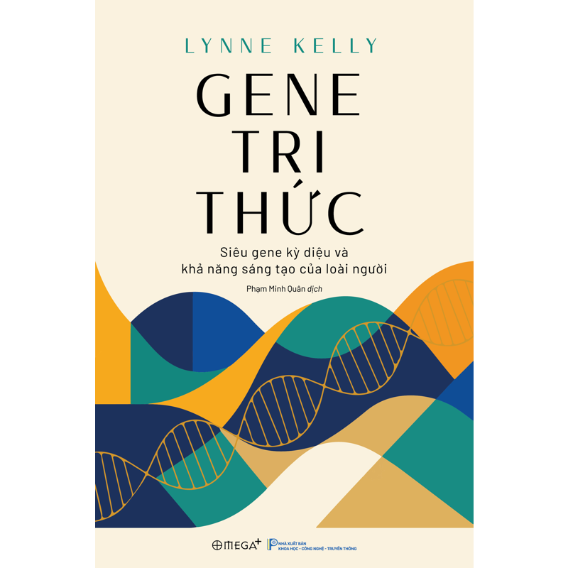 Gene Tri Thức - Siêu Gene Kỳ Diệu Và Khả Năng Sáng Tạo Của Loài Người