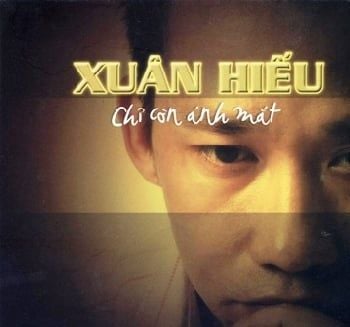 Hòa Tấu Chỉ Còn Ánh Mắt - Xuân Hiếu (CD)