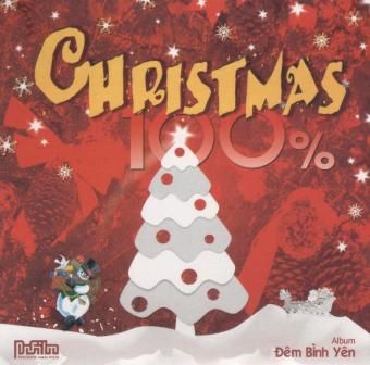 Christmas 100% - Đêm Bình Yên (CD)