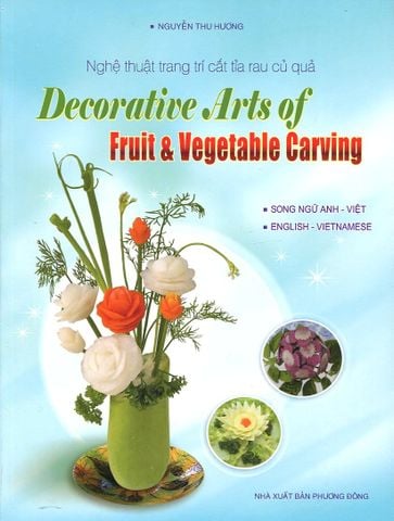 Nghệ Thuật Trang Trí Cắt Tỉa Rau Củ Quả