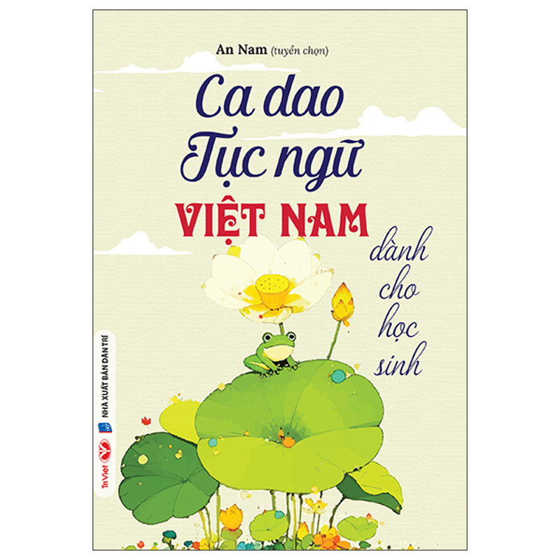 Ca Dao Tục Ngữ Dành Cho Học Sinh