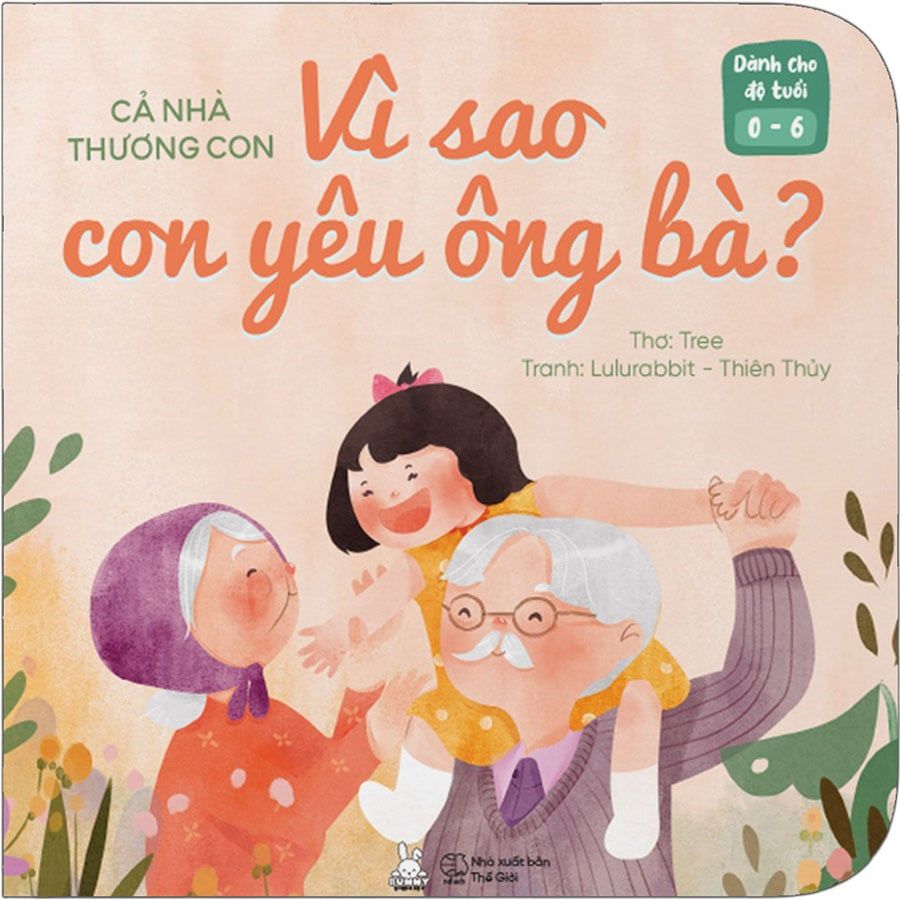 Cả Nhà Thương Con - Vì Sao Con Yêu Ông Bà?