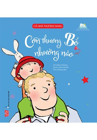 Cả Nhà Thương Nhau - Con Thương Bố Nhường Nào