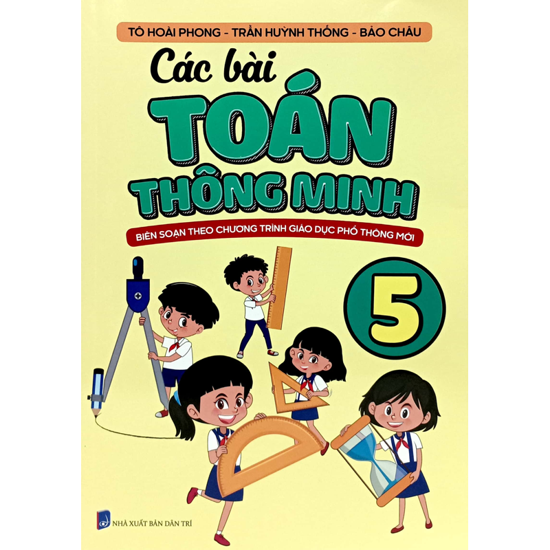 Các Bài Toán Thông Minh 5 (Theo Chương Trình GDPT Mới)