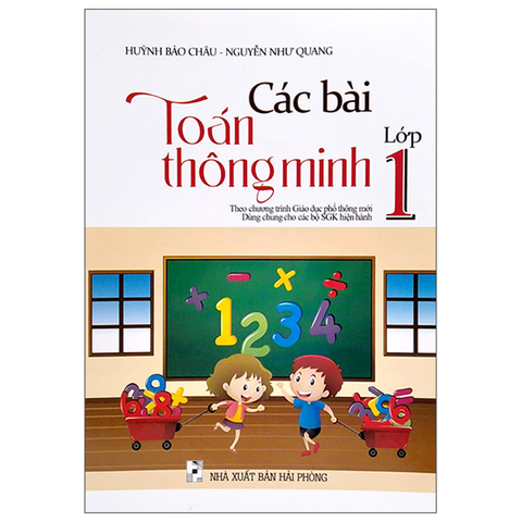 Các Bài Toán Thông Minh Lớp 1 (Chương Trình Mới)