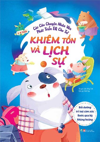 Các Câu Chuyện Nhân Văn Phát Triển EQ Cho Trẻ - Khiêm Tốn Và Lịch Sử