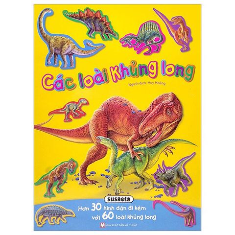Các Loài Khủng Long: Hơn 30 Hình Dán Đi Kèm Với 60 Loài Khủng Long