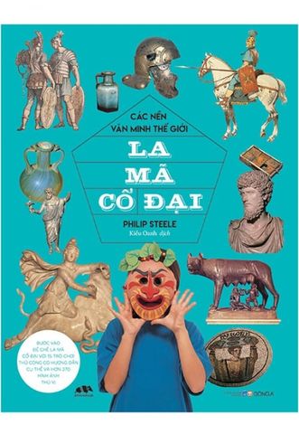 Các Nền Văn Minh Thế Giới - La Mã Cổ Đại